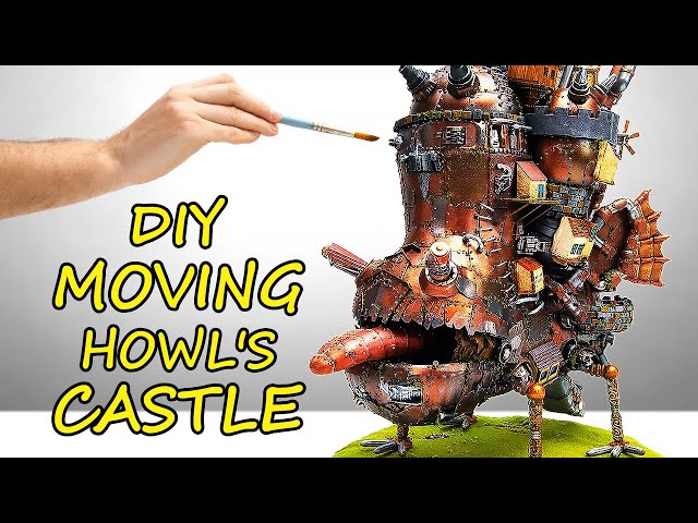 DIY Moving Howl's Castle class=