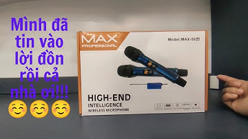 Trải nghiệm micro MAX 56 - có như lời đồn?