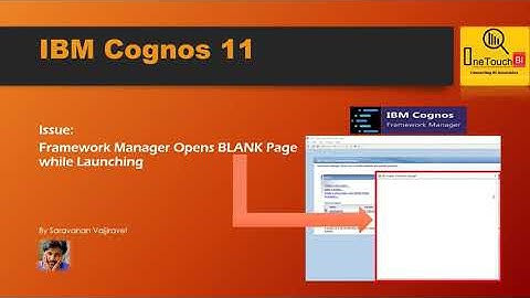 IBM Cognos 11 - Troubleshoot | Fix BLANK Screen Pop Up while opening Framework Manager | OneTouchBI