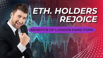 Ethereum London Hard Fork – What You Need to Know!