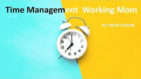 |Time Management-Working Mom Life Hacks-How to make time for everything|Must Watch|