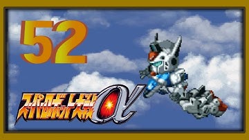 Super Robot Taisen Alpha - Walkthrough (Gran-Garan Route) - Scenario 52: Kingdom