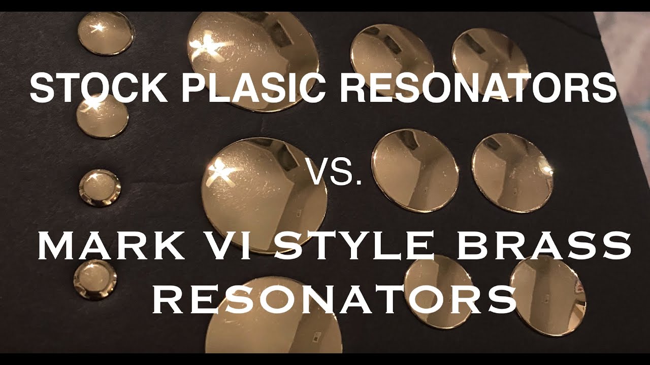 Stock Plastic Resonators vs. Mark VI Style Brass Resonators YouTube