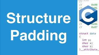 Structure Padding | C Programming Tutorial