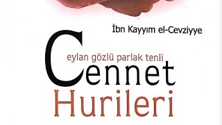 7. Huri̇leri̇n Yaratildiği Madde, İbn Kayyim El - Cevzi̇yye, Cennet Huri̇leri̇ Ki̇tapi