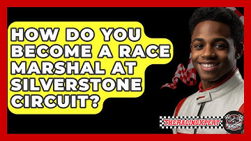 How Do You Become A Race Marshal At Silverstone Circuit? - The Racing Xpert