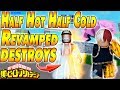 Half Hot Half Cold Revamped DESTROYS | Boku No Roblox Remastered