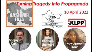 The Kashmir Files: Turning Tragedy into Propaganda