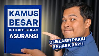 Istilah-istilah dalam Asuransi Yang Perlu Kamu Tahu