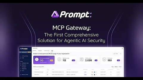 Agentic AI Security Suite | Introducing MCP Gateway by Prompt Security