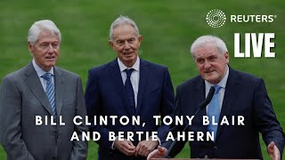 LIVE: Bill Clinton, Tony Blair and Bertie Ahern mark 25 years of the Good Friday Agreement