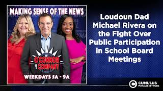 Loudoun Dad Michael Rivera on the Fight Over Public Participation in School Board Meetings |...