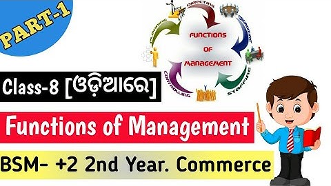 BSM- FUNCTIONS OF MANAGEMENT in Odia|| +2 2nd Year Commerce ||