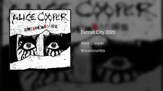 Alice Cooper - Detroit City 2020