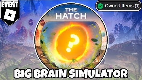 [EVENT] HOW TO GET THE EGG BADGE IN BIG BRAIN SIMULATOR