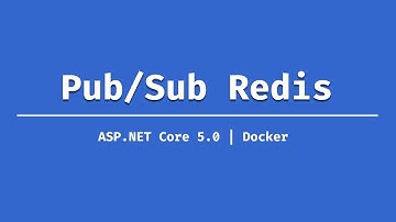 Pub/Sub pattern with Redis in ASP.NET Core