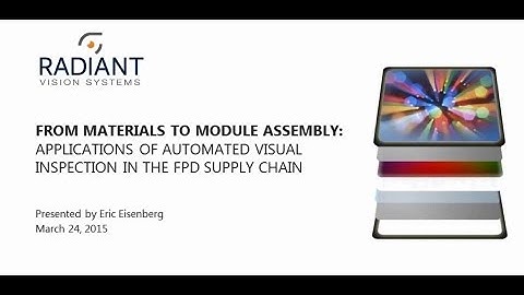 Automated Visual Inspection in the FPD Supply Chain
