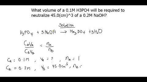 What volume of 0.1M H3PO4 will be required to neutralize 45.0cm^3 of a 0.2M NaOH?
