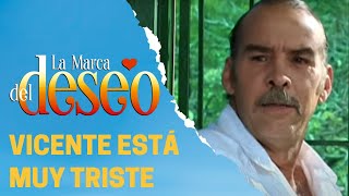 Vicente Está Sufriendo La Marca Del Deseo