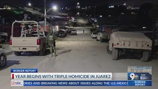 Juarez police investigate triple murder on New Year’s Day