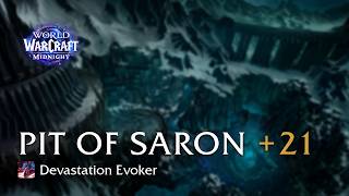 +21 Pit of Saron | Flameshaper Devastation Evoker POV | Midnight S1 Mythic+