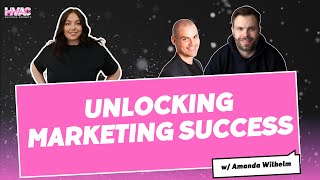 Unlocking HVAC Marketing Success Top PPC Strategies from Amanda Wilhelm To Grow Your Business