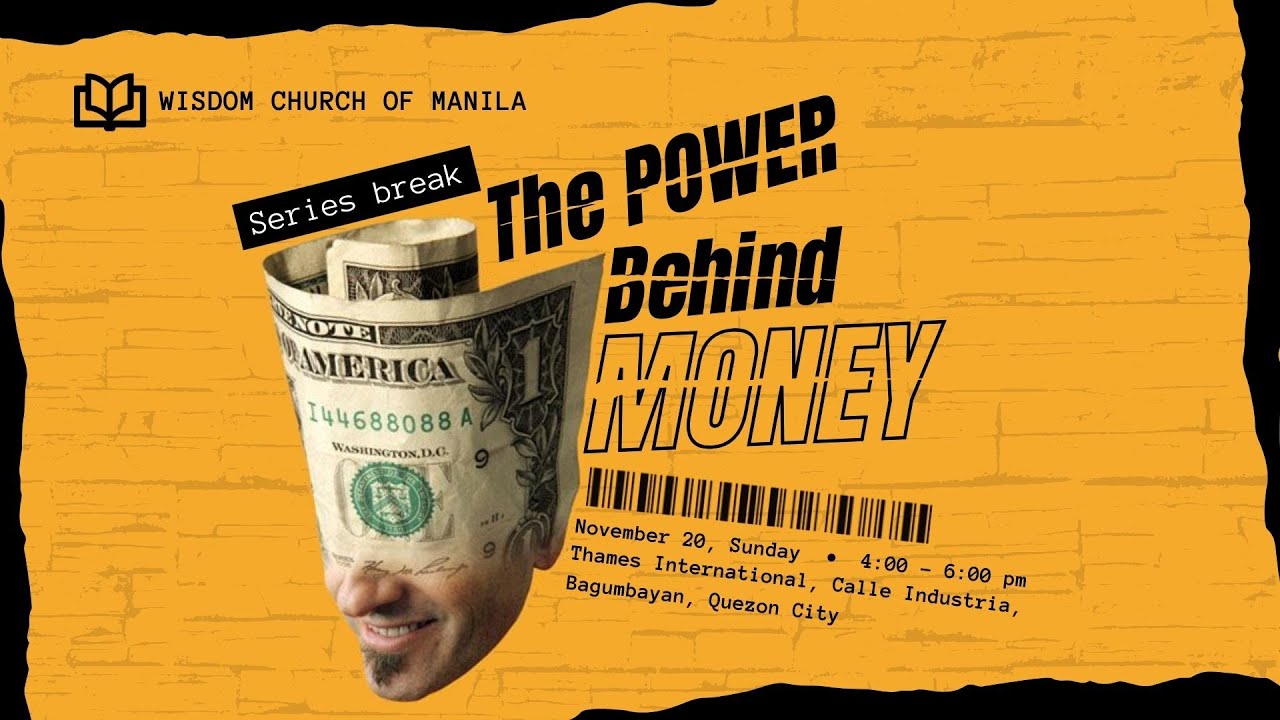 The Power Behind Money | Series Break | Pstr. Riz Nicolas