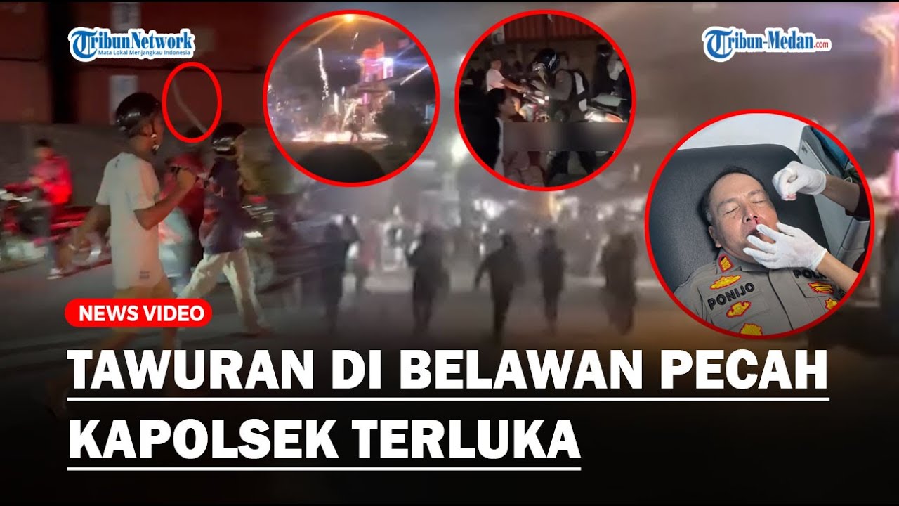BELAWAN MEMANAS❗ TAWURAN ANTARWARGA PECAH, Kapolsek Terluka Jadi Korban di Tengah Amukan Tawuran