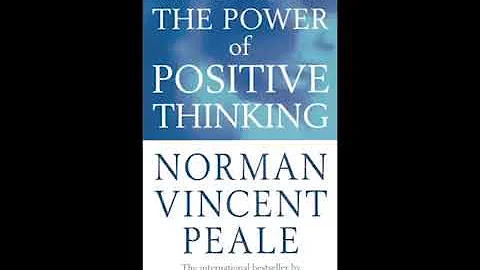 The Power of Positive Thinking by Norman Vincent Peale Full Audiobook