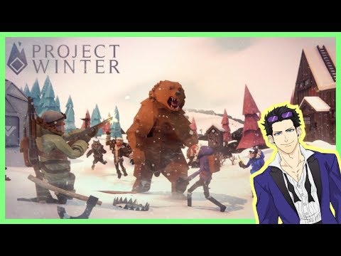 【Project Winter】久し振りにちょっとだけエンジョイ！2019.9.29【アカメタクヤ】