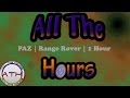 paz range rover 1 hour