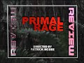 REview: Primal Rage (2018) | Flirts With Bigfoot Perfection (though Comes Up Short)