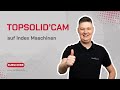 TopSolid´CAM auf Index Maschinen