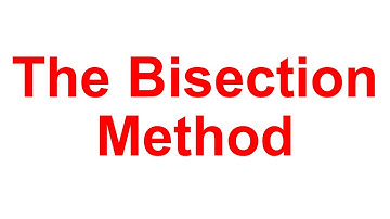 Math Methods: The Bisection Method
