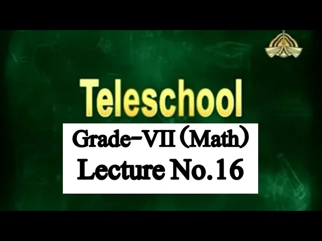 Teleschool PTV Grade-VII Math (Lecture No.16) Proportion, Unitary Method and Cross product Method