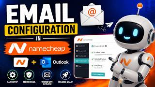 Email configuration in Namecheap with Outlook