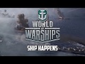 World of Warships - Ship Happens