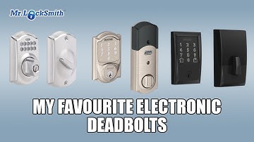 My Favourite Electronic Deadbolts | Mr Locksmith Video