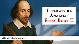Literature Analysis: Body Paragraphs Part 2