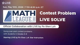 LIVE Solve with Mathleague.org | Grade 6–8 | May 10, 2026
