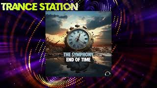 The Symphony - End Of Time Extended Mix Mental Madness Records