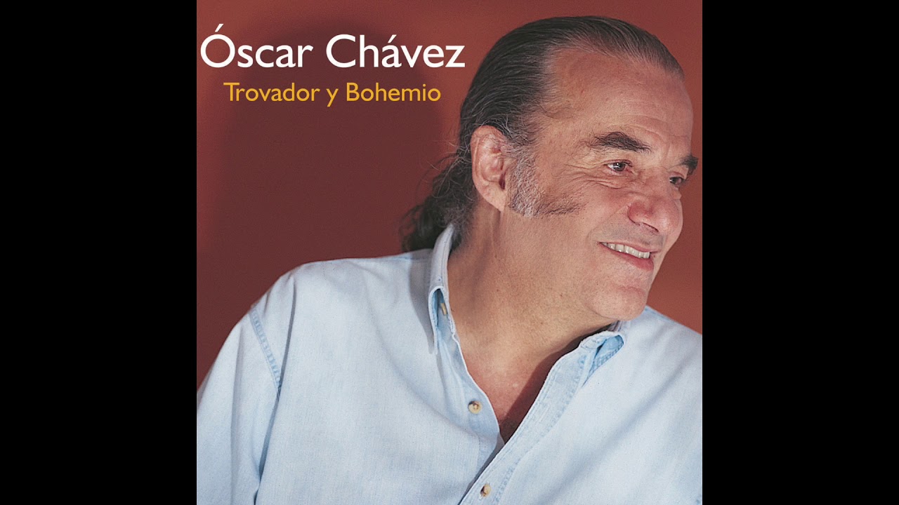 Oscar Chávez - La Niña De Guatemala - YouTube