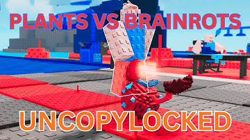 [NEW] Plants Vs Brainrots Uncopylocked | Roblox Studio Guide