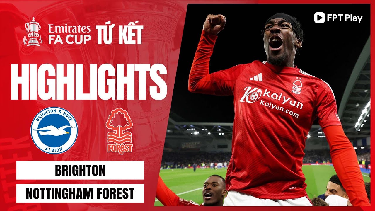 cách vào 188bet HIGHLIGHTS: BRIGHTON - NOTTINGHAM FOREST | THẾ TRẬN CỰC KHÓ LƯỜNG, LOẠT LUÂN LƯU ĐỊNH MỆNH