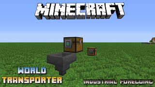 World Transporter 💎 Minecraft Industrial Foregoing Tutorial 💎 English
