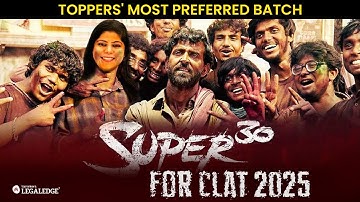 Super 30 Batch 2 for CLAT 2025 Aspirants by LegalEdge | CLAT 2025 Preparation