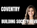 Coventry Building Society Review Pricing Explained  What You Get for Your Money