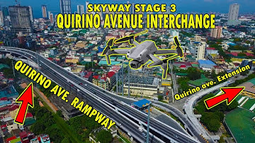 COMPLETE DRONE SHOT | QUIRINO AVE. INTERCHANGE | SKYWAY STAGE 3 | DPWH | SMC |