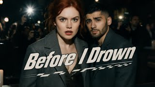 Es Loreen - Before I Drown Ft. Zayn