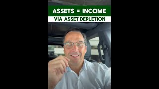 Qualify for More Mortgage with Asset Depletion